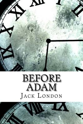 Before Adam - London, Jack