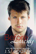 Before Lucky - Cooper, J S