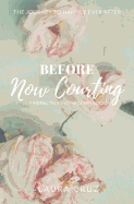 Before Now Courting: Finding True Intimacy with God