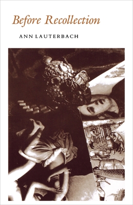 Before Recollection - Lauterbach, Ann