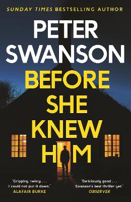 Before She Knew Him - Swanson, Peter