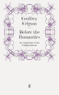 Before the Romantics: An Anthology of the Enlightenment - Grigson, Geoffrey