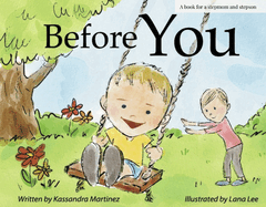 Before You: A Book for a Stepmom and a Stepson