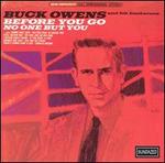 Before You Go - Buck Owens & His Buckaroos