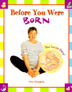 Before You Were Born: The Inside Story