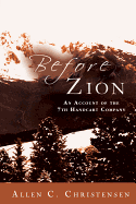 Before Zion: An Account of the 7th Handcart Company
