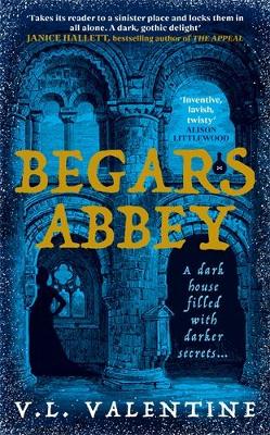 Begars Abbey - Valentine, V.L.