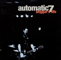 Beggar's Life - Automatic 7