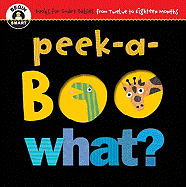 Begin Smart(tm) Peek-A-Boo What? - Begin Smart Books