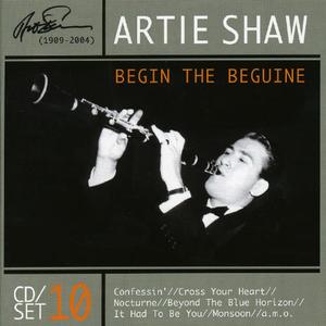 Begin the Beguine [Document] - Artie Shaw