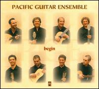 Begin - Adam Cockerham (guitar); John Britton (baroque guitar); Pacific Guitar Ensemble; Sergio Assad (saz)