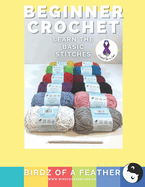 Beginner Crochet: Learn the Basics