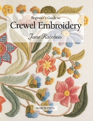 Beginner's Guide to Crewel Embroidery - Rainbow, Jane