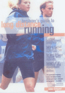 Beginners Guide to Long-distance Running