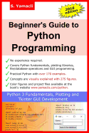 Beginner's Guide to Python Programming: Learn Python 3 Fundamentals, Plotting and Tkinter GUI Development Easily