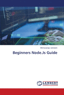 Beginners Node.Js Guide
