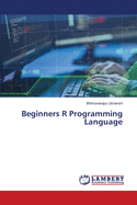 Beginners R Programming Language