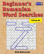 Beginner's Romanian Word Searches - Volume 1