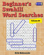 Beginner's Swahili Word Searches - Volume 1
