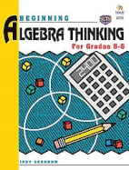 Beginning Algebra Thinking, Grades 5 - 6