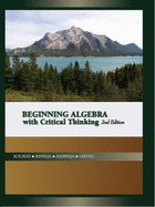 Beginning Algebra W/Critical Thinking