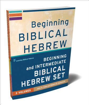 Beginning and Intermediate Biblical Hebrew Set - Cook, John A, and Holmstedt, Robert D