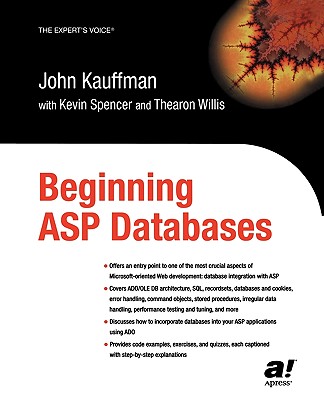 Beginning ASP Databases - Spencer, Kevin, and Willis, Thearon, and Kauffman, John