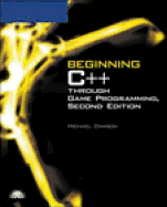 Beginning C++ Through Game Programming, Second Edition