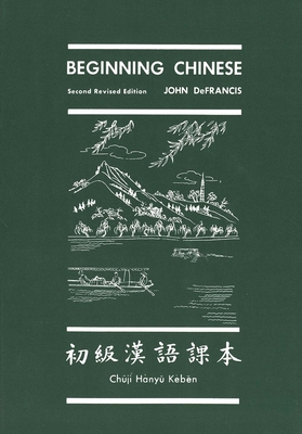 Beginning Chinese - DeFrancis, John