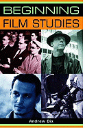 Beginning Film Studies