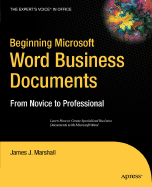 Beginning Microsoft Word Business Documents: From Novice to Professional