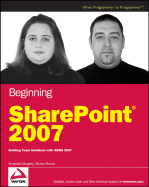 Beginning Sharepoint 2007: Building Team Solutions with Moss 2007 - Murphy, Amanda, and Perran, Shane