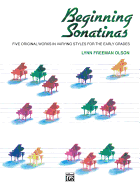 Beginning Sonatinas: Five Original Works in Varying Styles for the Early Grades