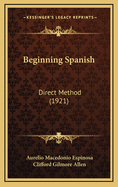 Beginning Spanish: Direct Method (1921)