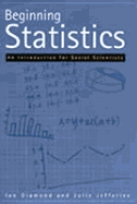 Beginning Statistics: An Introduction for Social Scientists