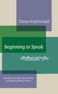 Beginning to Speak