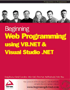 Beginning Web Programming Using VB.NET and Visual Studio .Net