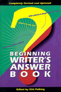 Beginning Writer's Answer Book - Writer's Digest Books, and Polking, Kirk