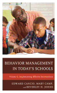 Behavior Management in Today's Schools: Implementing Effective Interventions