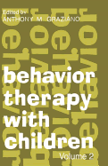 Behavior Therapy with Children: Volume 2