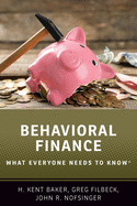 Behavioral Finance: What Everyone Needs to Know(R)