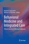 Behavioral Medicine and Integrated Care: Efficient Delivery of Effective Treatments