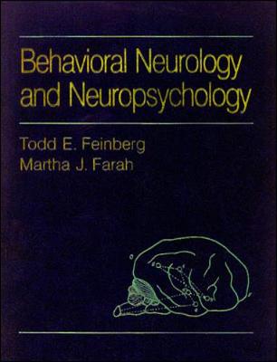 Behavioral Neurology and Neuropsychology - Feinberg, Todd E, M.D.