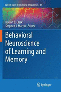 Behavioral Neuroscience of Learning and Memory