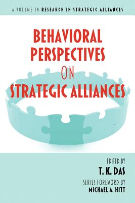 Behavioral Perspectives on Strategic Alliances - Das, T K (Editor)
