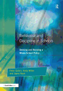 Behaviour and Discipline in Schools: Devising and Revising a Whole-School Policy