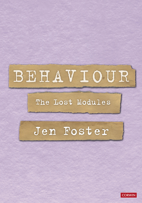 Behaviour: The Lost Modules - Foster, Jen