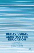 Behavioural Genetics for Education