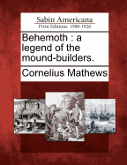 Behemoth: A Legend of the Mound-Builders