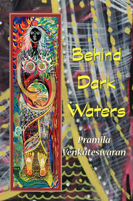 Behind Dark Waters - Venkateswaran, Pramila